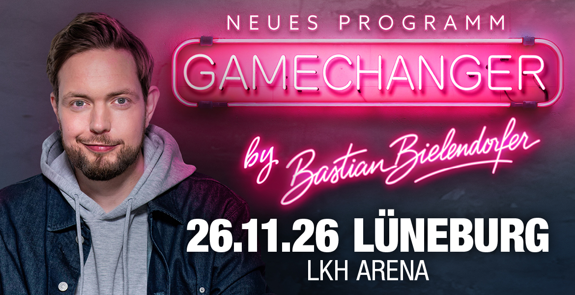 Gamechanger by Bastian Bielendorfer // LKH Arena // 26.11.2027