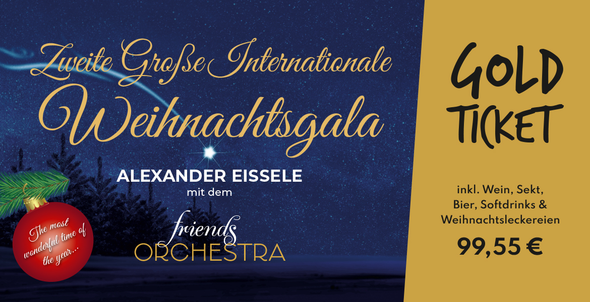 Tickets Zweite Große Internationale Weihnachtsgala, Alexander Eissele mit dem friends ORCHESTRA in Lüneburg